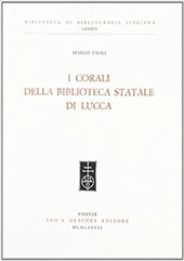 eBook, I corali della Biblioteca statale di Lucca, Paoli, Marco, Leo S. Olschki editore