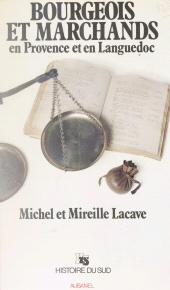 E-book, Bourgeois et marchands en Provence et en Languedoc, Aubanel (réédition numérique FeniXX)
