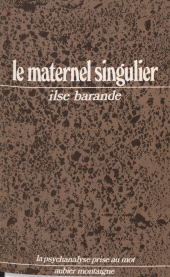 E-book, Le Maternel singulier : Freud et Léonard de Vinci, Aubier (réédition numérique FeniXX)