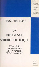 E-book, La différence anthropologique : Essai sur les rapports de la nature et de l'artifice, Aubier (réédition numérique FeniXX)