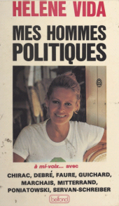 eBook, Mes hommes politiques : À mi-voix... avec Chirac, Debré, Faure, Guichard, Marchais, Mitterrand, Poniatowski, Servan-Schreiber, Belfond (réédition numérique FeniXX)