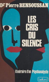 eBook, Les cris du silence : Itinéraire d'un psychanalyste, Belfond (réédition numérique FeniXX)