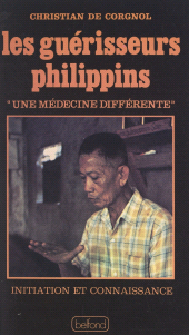 eBook, Les guérisseurs philippins : une médecine différente, Belfond (réédition numérique FeniXX)