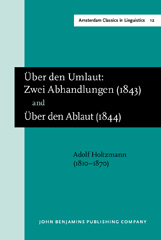 eBook, Uber den Umlaut : Zwei Abhandlungen' (Carlsruhe, 1843) and 'Uber den Ablaut' (Carlsruhe, 1844), Holtzmann, Adolf, John Benjamins Publishing Company