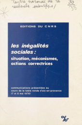 E-book, Les inégalités sociales : situation, mécanismes, actions correctives, CNRS Éditions (réédition numérique FeniXX)