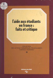 eBook, L'aide aux étudiants en France : faits et critique, CNRS Éditions (réédition numérique FeniXX)
