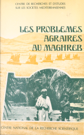 E-book, Les problèmes agraires au Maghreb, CNRS Éditions (réédition numérique FeniXX)