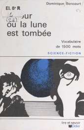 E-book, Le jour où la lune est tombée, Didier (réédition numérique FeniXX)