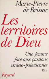 E-book, Les Territoires de Dieu : Une Femme face aux passions israelo-palestiniennes, Fayard (réédition numérique FeniXX)