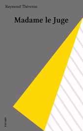 E-book, Madame le Juge, Fayard (réédition numérique FeniXX)