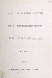 E-book, La naissance du commerce au Cameroun (2), FeniXX