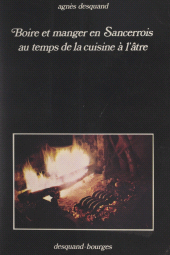 E-book, Boire et manger en Sancerrois au temps de la cuisine à l'âtre, FeniXX