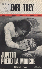 E-book, Jupiter prend la mouche, Fleuve éditions (réédition numérique FeniXX)