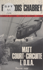 E-book, Matt court-circuite l'O.U.A., Fleuve éditions (réédition numérique FeniXX)