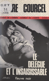 E-book, Le délégué et l'insaisissable, Fleuve éditions (réédition numérique FeniXX)