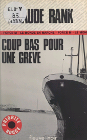 eBook, Coup bas pour une grève, Fleuve Éditions (réédition numérique FeniXX)