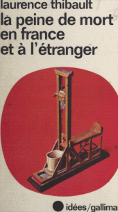 E-book, La peine de mort en France et à l'étranger, Gallimard (réédition numérique FeniXX)