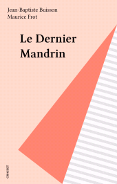 E-book, Le Dernier Mandrin, Grasset (réédition numérique FeniXX)