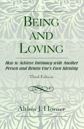 E-book, Being and Loving : How to Achieve Intimacy with Another Person and Retain One's Own Identity, Jason Aronson, Inc