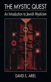 E-book, The Mystic Quest : An Introduction to Jewish Mysticism, Jason Aronson, Inc