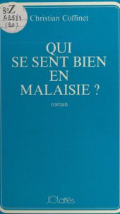 E-book, Qui se sent bien en Malaisie ?, JC Lattès (réédition numérique FeniXX)