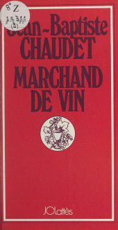E-book, Marchand de vin, JC Lattès (réédition numérique FeniXX)