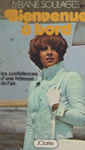 E-book, Bienvenue à bord : Les confidences d'une hôtesse de l'air, JC Lattès (réédition numérique FeniXX)