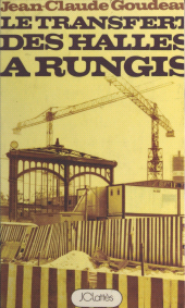 E-book, Le transfert des Halles à Rungis, JC Lattès (réédition numérique FeniXX)