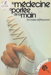 E-book, La médecine à portée de la main, Larousse (réédition numérique FeniXX)