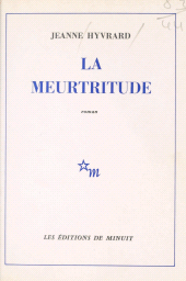 eBook, La meurtritude, Les Éditions de Minuit (réédition numérique FeniXX)