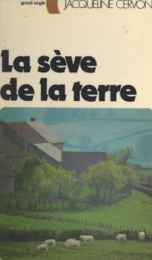E-book, La sève de la terre, Nathan (réédition numérique FeniXX)