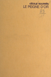 E-book, Le peigne d'or : Ou Au temps des Cathares, Nathan (réédition numérique FeniXX)