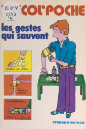 E-book, Les gestes qui sauvent, Nathan (réédition numérique FeniXX)