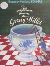 E-book, La surprenante histoire de Grain de Millet : L'enfance d'un petit homme, Nathan (réédition numérique FeniXX)