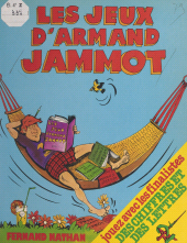 E-book, Les jeux d'Armand Jammot : Jouez avec les finalistes des chiffres et des lettres. Plus de 300 jeux, Nathan (réédition numérique FeniXX)