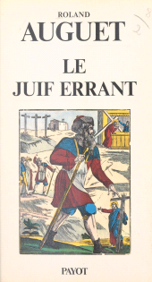 E-book, Le juif errant : genèse d'une légende, Payot & Rivages (réédition numérique FeniXX)