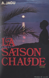 E-book, La saison chaude, Presses de la Cité (réédition numérique FeniXX)