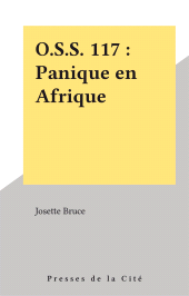 E-book, O.S.S. 117 : Panique en Afrique, Presses de la Cité (réédition numérique FeniXX)