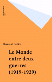 E-book, Le Monde entre deux guerres (1919-1939), Presses de la Cité (réédition numérique FeniXX)