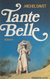 E-book, Tante Belle, Presses de la Cité (réédition numérique FeniXX)