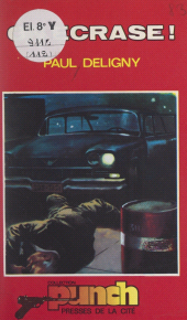 E-book, On écrase !, Presses de la Cité (réédition numérique FeniXX)