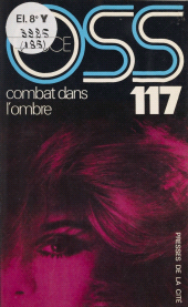 E-book, O.S.S. 117 : Combat dans l'ombre, Presses de la Cité (réédition numérique FeniXX)
