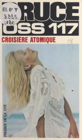 E-book, Croisière atomique pour OSS 117, Presses de la Cité (réédition numérique FeniXX)