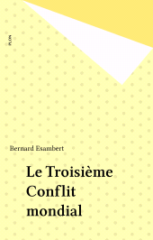 E-book, Le Troisième Conflit mondial, Plon (réédition numérique FeniXX)