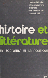 E-book, Histoire et littérature : Les écrivains et la politique, Presses universitaires de France (réédition numérique FeniXX)