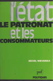 eBook, L'État, le patronat et les consommateurs : Étude des mouvements de consommateurs, Presses universitaires de France (réédition numérique FeniXX)