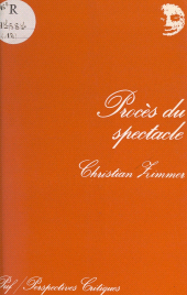E-book, Procès du spectacle : Essai sur le cinéma et les autres formes de spectacle, Presses universitaires de France (réédition numérique FeniXX)