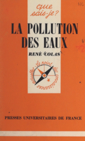eBook, La pollution des eaux, Presses universitaires de France (réédition numérique FeniXX)