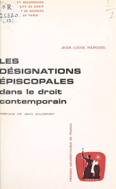 E-book, Les désignations épiscopales dans le droit contemporain, Presses universitaires de France (réédition numérique FeniXX)