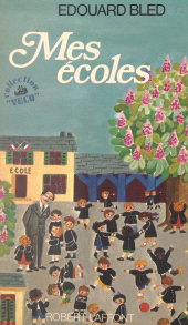 E-book, Mes écoles, Robert Laffont (réédition numérique FeniXX)